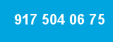 917 504 06 75